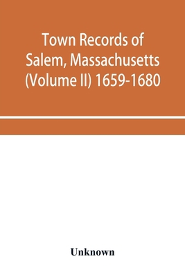 Town records of Salem, Massachusetts (Volume II... 935395441X Book Cover