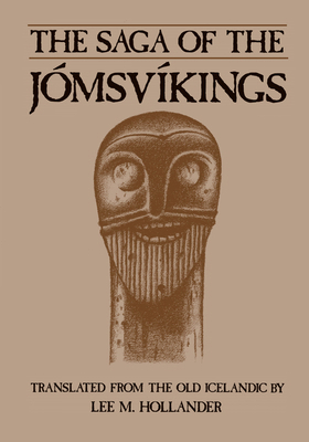 The Saga of the Jomsvikings 0292776233 Book Cover