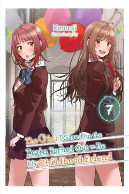The Girl I Saved on the Train Turned Out to Be ... 1975379861 Book Cover