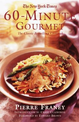 The New York Times 60-Minute Gourmet 0812933028 Book Cover