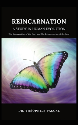 REINCARNATION a study in human evolution 2357285109 Book Cover