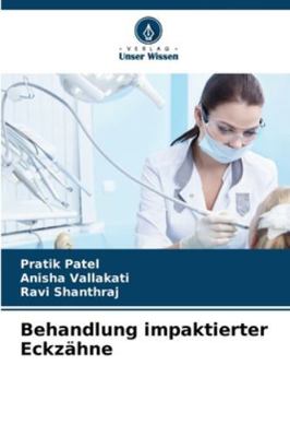 Behandlung impaktierter Eckzähne [German] 6209339409 Book Cover