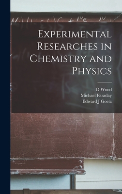 Experimental Researches in Chemistry and Physics 1015916872 Book Cover