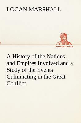 A History of the Nations and Empires Involved a... 3849173402 Book Cover