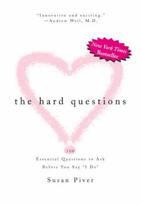 The Hard Questions: 100 Essential Questions to ... 1585420042 Book Cover