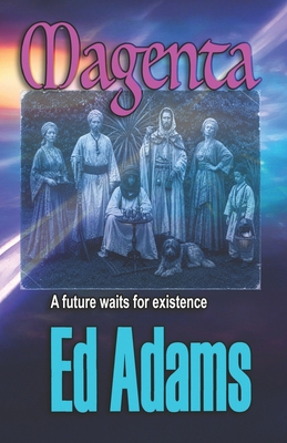 Magenta: A future waits for existence (Edge) 191838911X Book Cover