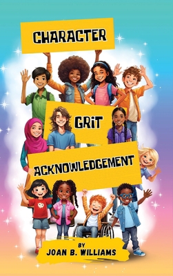 Character Grit Acknowledgement: A Collection Of... 1998245160 Book Cover