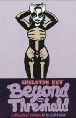 Skeleton Key Volume 1: Beyond the Threshold 0943151120 Book Cover