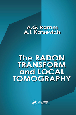 The Radon Transform and Local Tomography 036744867X Book Cover