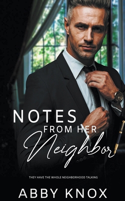 Notes From Her Neighbor B0CYW7G8YH Book Cover