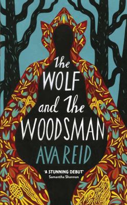 The Wolf and the Woodsman: The Sunday Times Bes... 1529100739 Book Cover