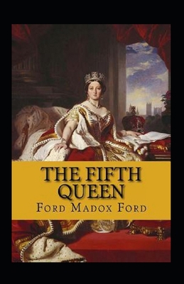 The Fifth Queen Trilogy Annotated B08HS3D6P1 Book Cover