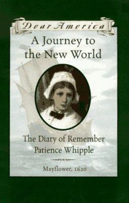 A Journey to the New World: The Diary of Rememb... B000KMHRDQ Book Cover