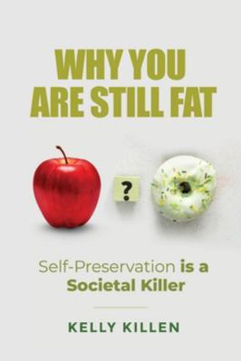Why You Are Still Fat B0G496K8C4 Book Cover
