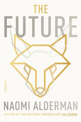 The Future: A Novel 144347102X Book Cover