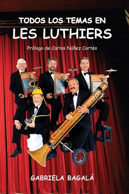 Todos los temas en Les Luthiers [Spanish] B0DPN7N6G1 Book Cover