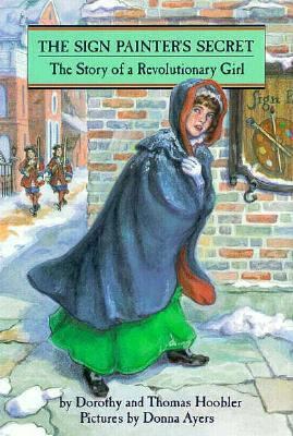 The Sign Painter's Secret: The Story of a Revol... 0382241509 Book Cover