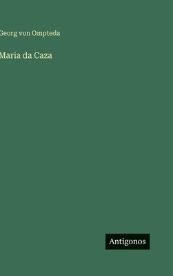 Maria da Caza [German] 3566014893 Book Cover