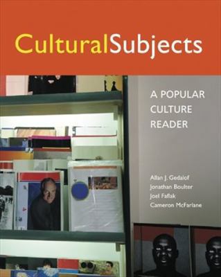 Cultural Subjects : A Popular Culture Reader 017641584X Book Cover