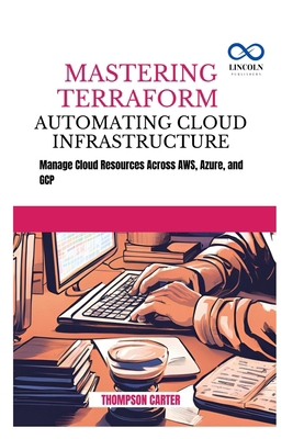 Mastering Terraform Automating Cloud Infrastruc... B0DMJSFBZC Book Cover