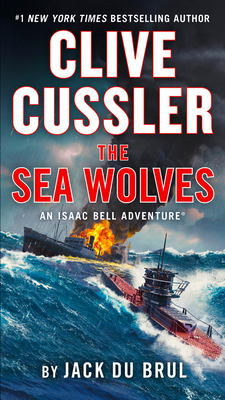 Clive Cussler The Sea Wolves 0593422007 Book Cover