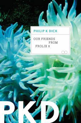 Our Friends from Frolix 8 054757259X Book Cover