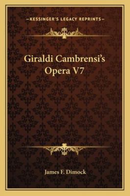 Giraldi Cambrensi's Opera V7 1163245216 Book Cover