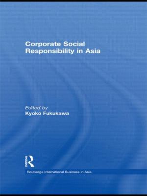 Corporate Social Responsibility in Asia 0415459354 Book Cover