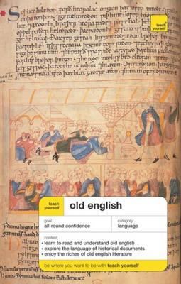 Teach Yourself Old English (Teach Yourself Comp... 0340915048 Book Cover