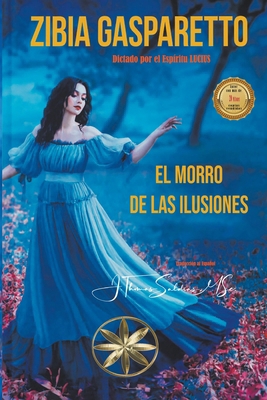 El Morro de las Ilusiones [Spanish] B0BT1HDFCC Book Cover
