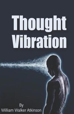 Thought Vibration 1799271781 Book Cover