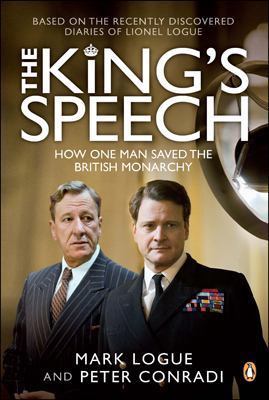 The King's Speech: How One Man Saved the Britis... 0143178547 Book Cover