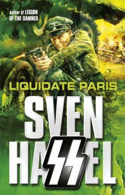 Liquidate Paris (Cassell Military Paperbacks) 0304366897 Book Cover