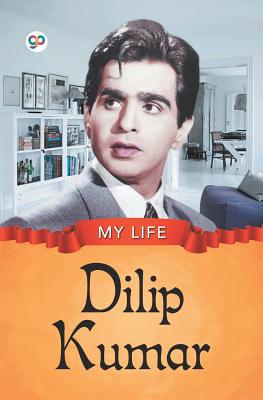 My Life: Dilip Kumar 9388118936 Book Cover