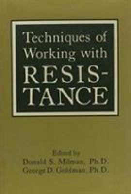 Techniques of Working with Resistance 0876686161 Book Cover