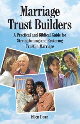 Marriage Trust Builders: A Practical and Biblic... 1973628805 Book Cover