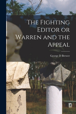 The Fighting Editor or Warren and the Appeal 1019000856 Book Cover