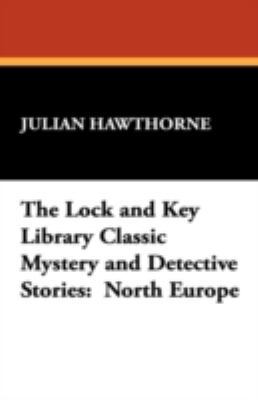 The Lock and Key Library Classic Mystery and De... 1434472566 Book Cover