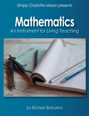 Mathematics An Instrument for Living Teaching 1616342013 Book Cover