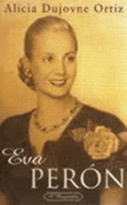 Eva Peron : A Biography 0751519456 Book Cover