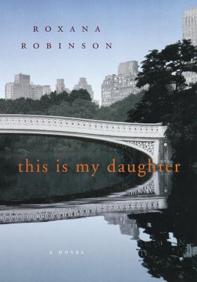 This Is My Daughter: A Novel 0679439013 Book Cover