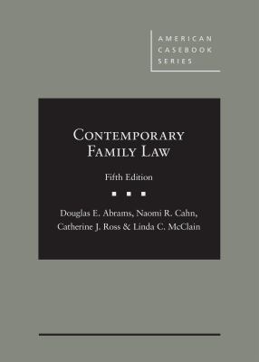 Contemporary Family Law (American Casebook Series) 1640205918 Book Cover
