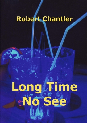 Long Time No See 1471764583 Book Cover