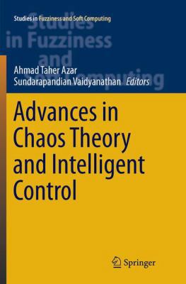 Advances in Chaos Theory and Intelligent Control 3319807846 Book Cover