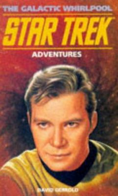 Star Trek Adventures 01: The Galactic Whirlpool 1852864869 Book Cover