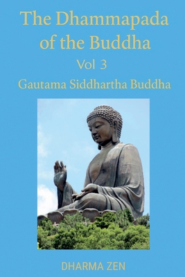 The Dhammapada of the Buddha, Volume 3 B0FTCMY98W Book Cover