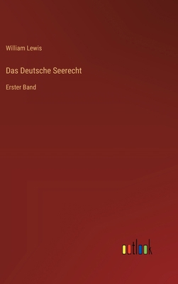 Das Deutsche Seerecht: Erster Band [German] 336852562X Book Cover