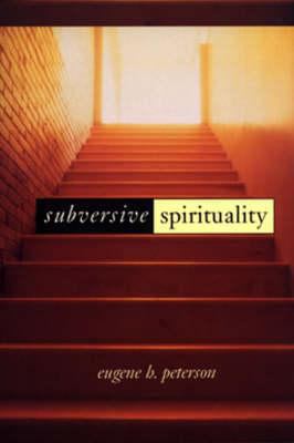 Subversive Spirituality 1573830712 Book Cover