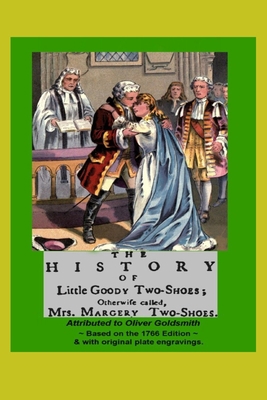 THE HISTORY OF LITTLE GOODY TWO-SHOES; Otherwis...            Book Cover