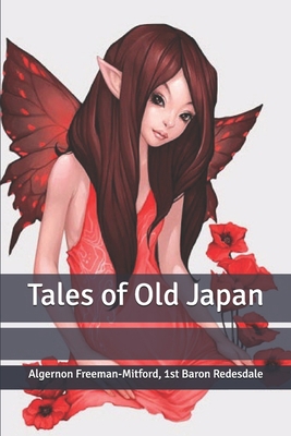 Tales of Old Japan B085KBRY4K Book Cover